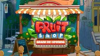 Fruit Shop Grand Re-Opening