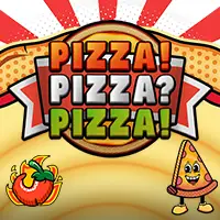 PIZZA! PIZZA? PIZZA!