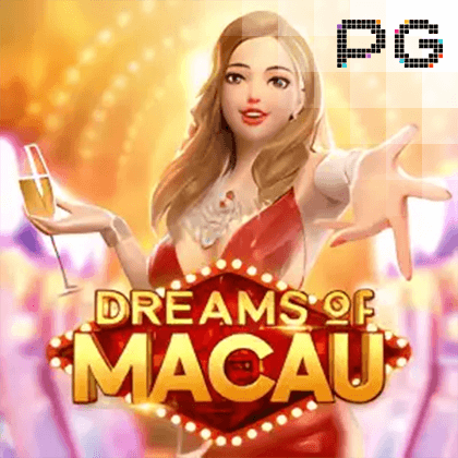 Dreams Of Macau